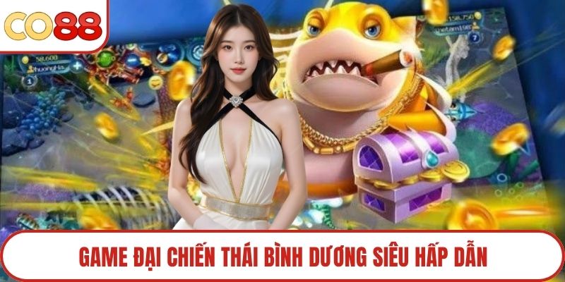 Game đại chiến thái bình dương siêu hấp dẫn